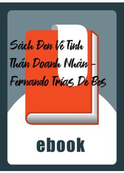 Sách Đen Về Tinh Thần Doanh Nhân - Fernando Trías De Bes